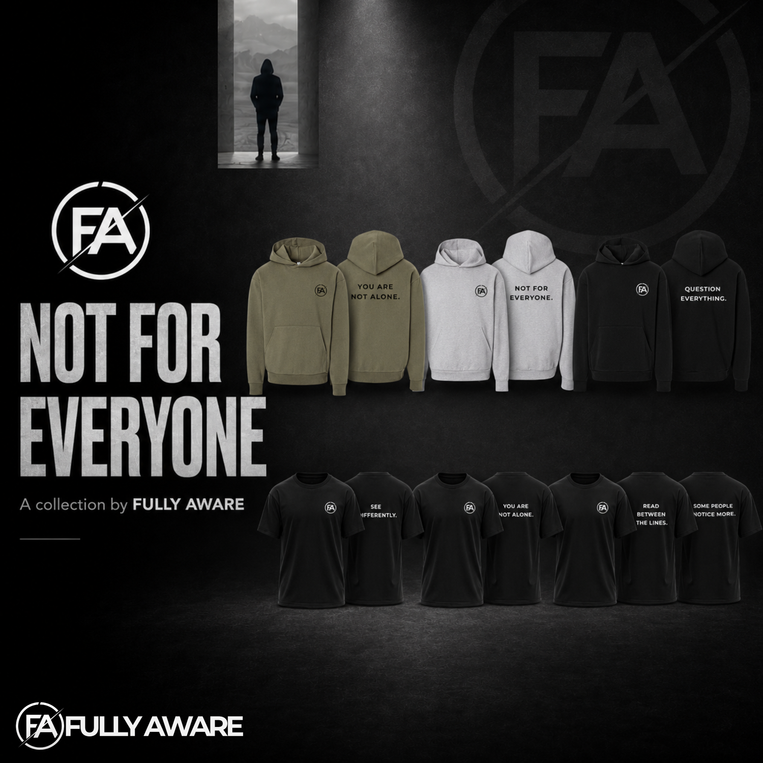 FULLY AWARE. NOT FOR EVERYONE.