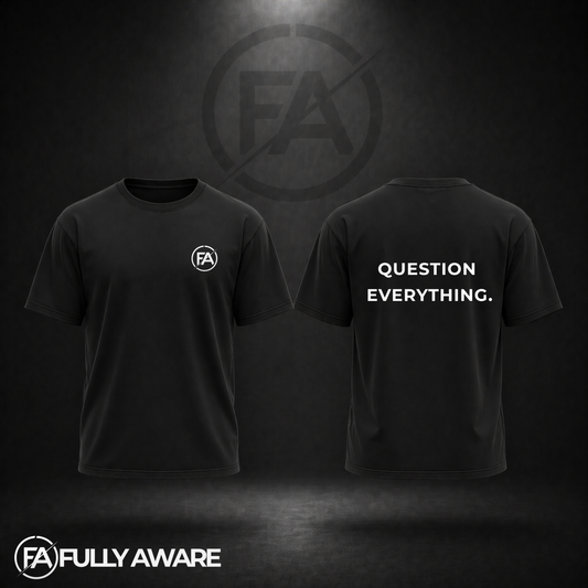FULLY AWARE. QUESTION EVERYTHING. | Oversized Heavyweight T-Shirt.
