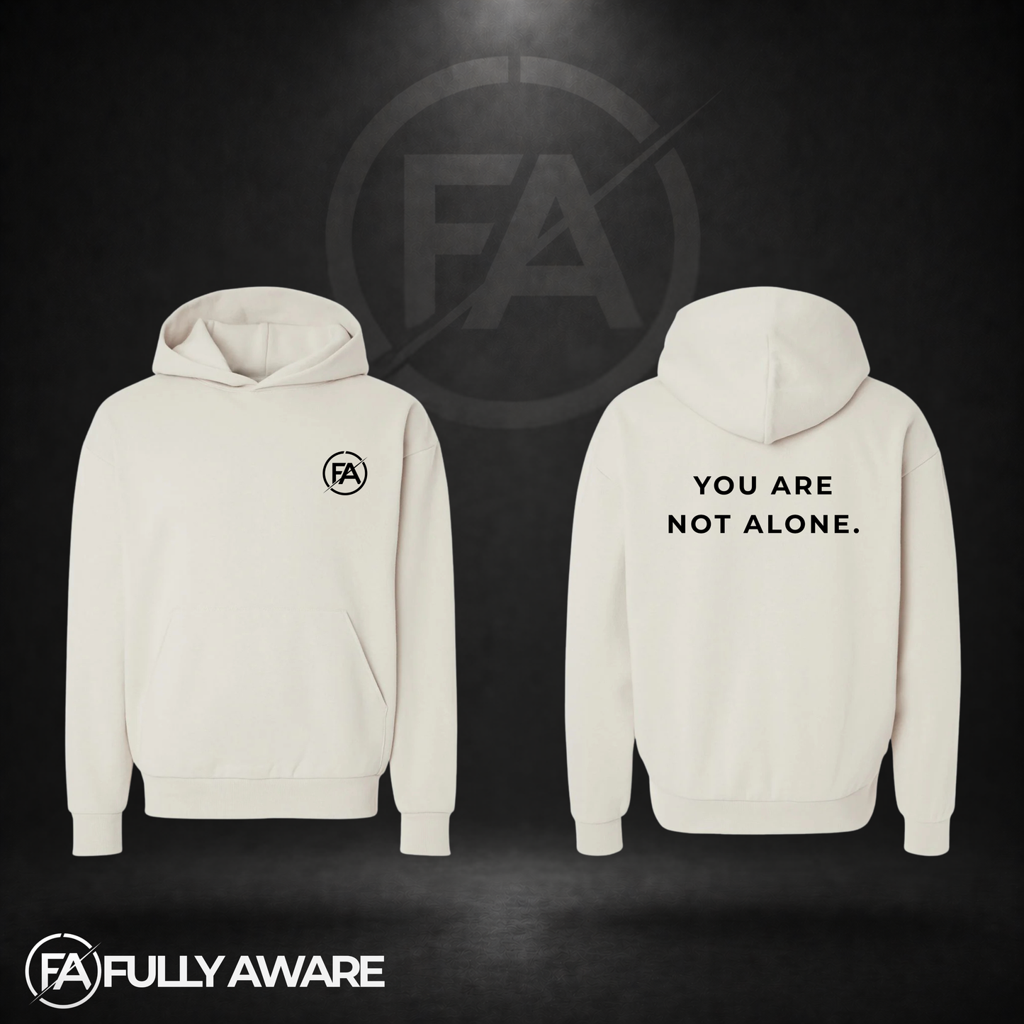 FULLY AWARE. YOU ARE NOT ALONE. | Premium Heavyweight Oversized Hoodie